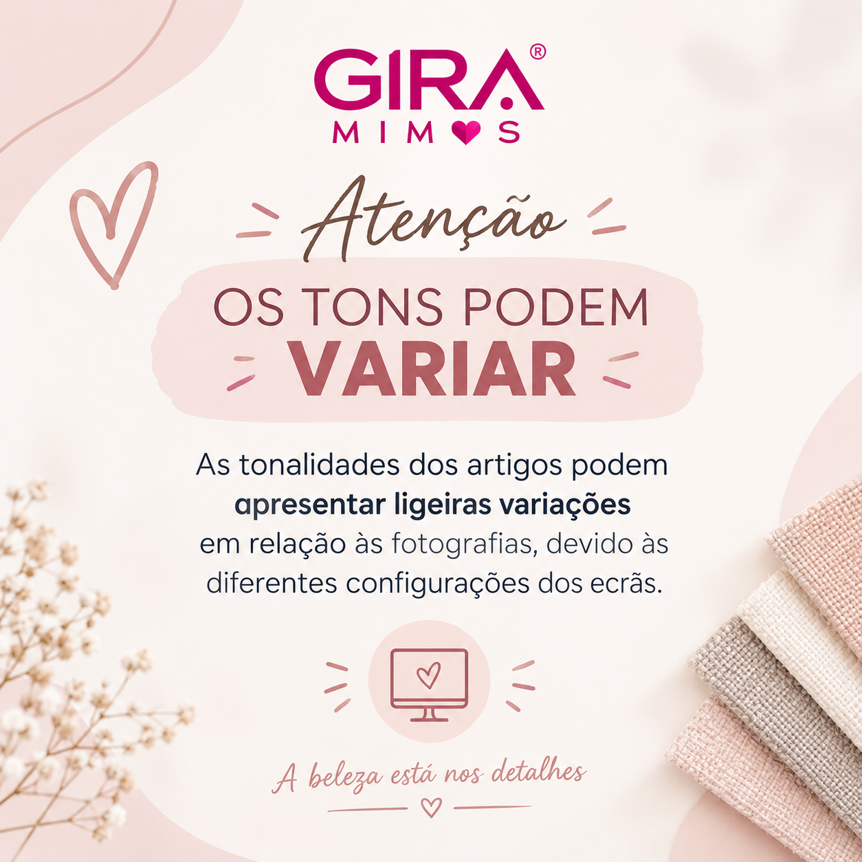 Os tons podem variar