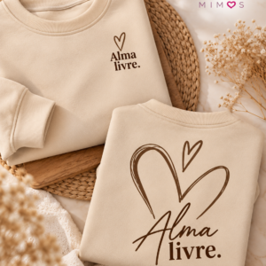 Sweat Alma Livre — Coleção Palavras que Vestem | Gira Mimos®